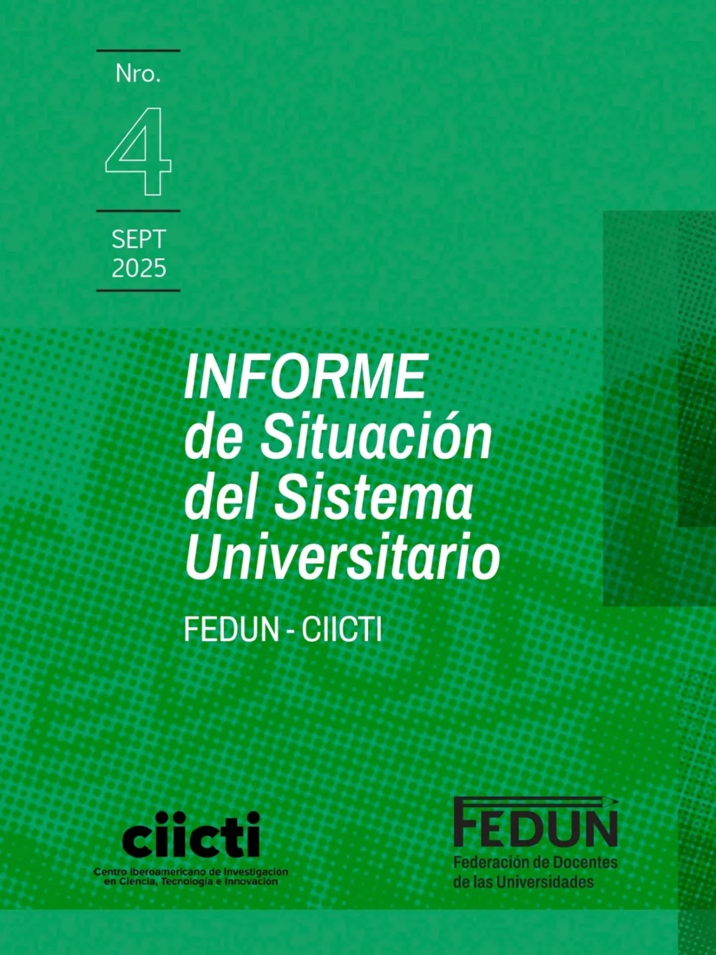 “El ajuste y desfinanciamiento avanzan” en el Cuarto informe CIICTI–FEDUN