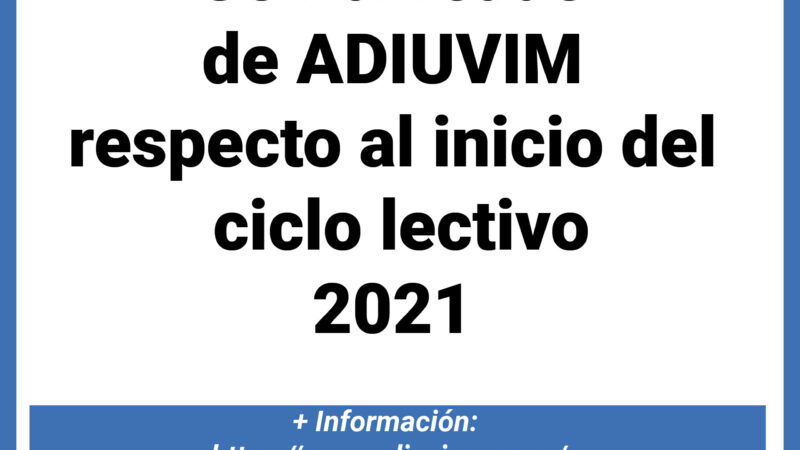 Comunicado de ADIUVIM respecto al inicio del ciclo lectivo 2021