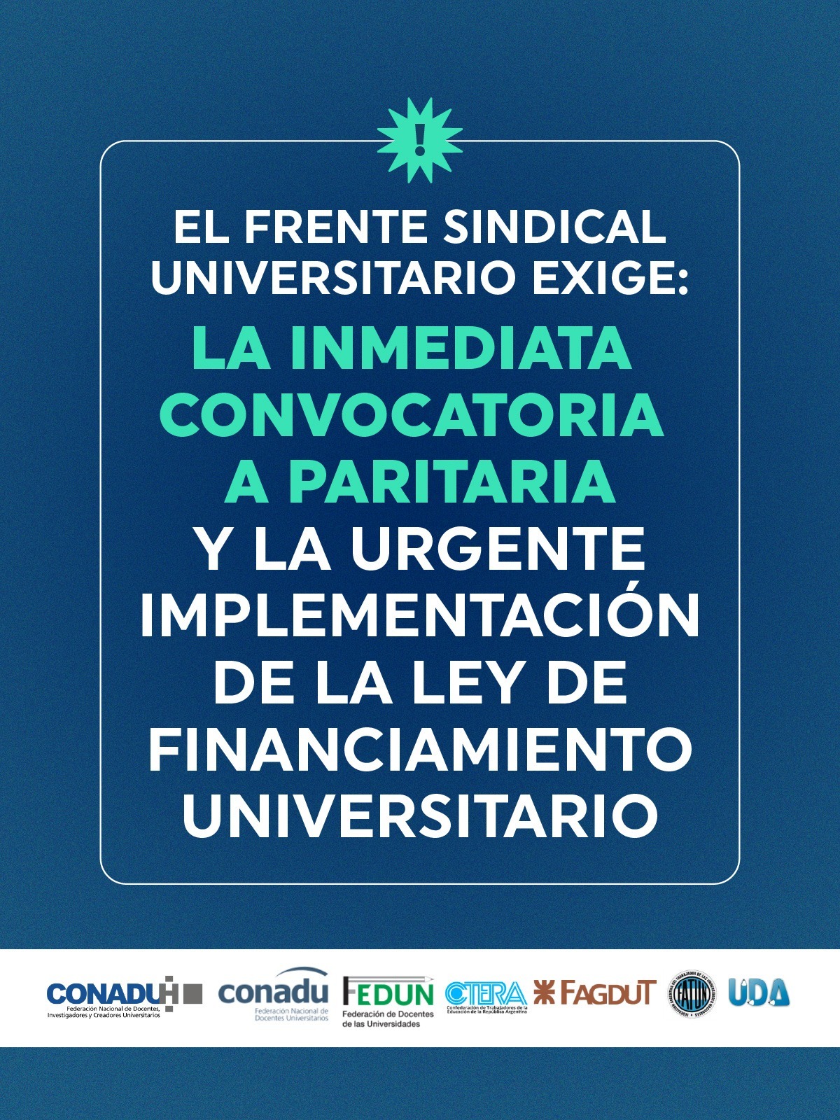 El Frente Sindical Universitario reiteró el pedido de convocatoria urgente a paritaria y el cumplimiento de la Ley de Financiamiento Universitario