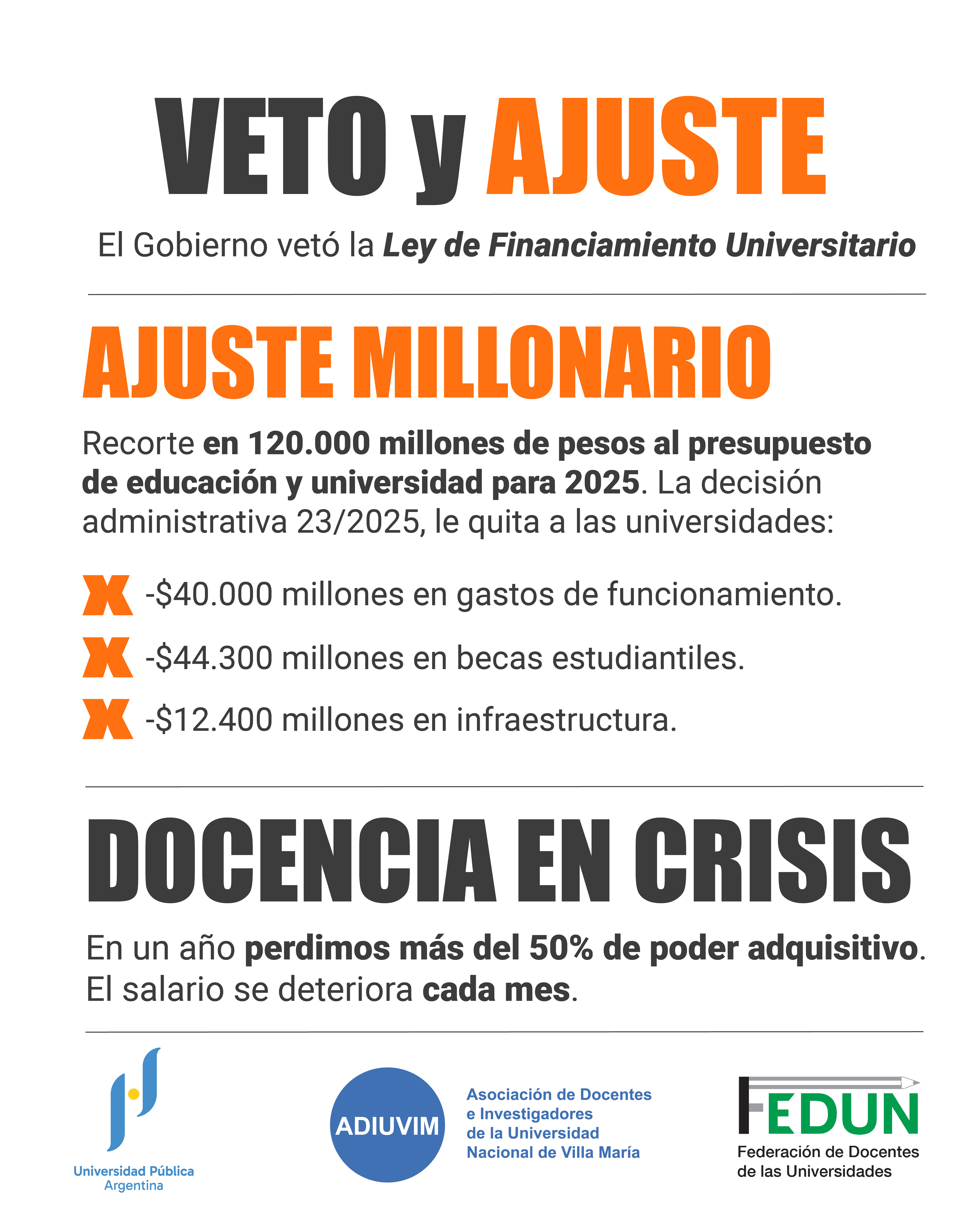 Veto, ajustes, recortes y una universidad movilizada